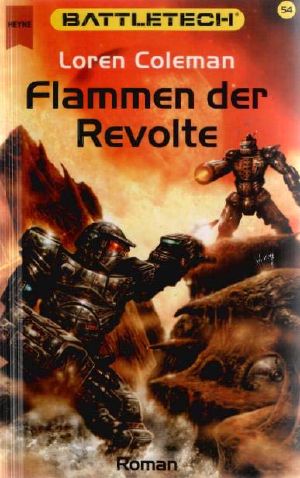 [BattleTech 54] • Flammen der Revolte